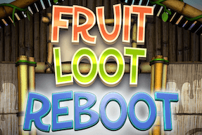 Fruit Loot Reboot