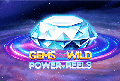 Gems Gone Wild Power Reels