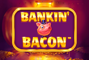 Bankin' Bacon