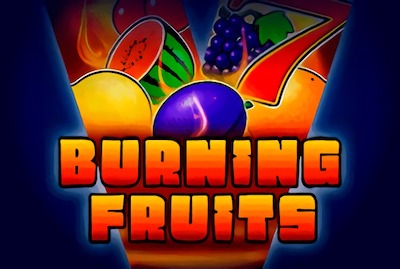 Burning Fruits V