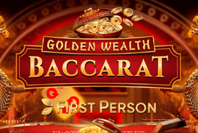 First Person Golden Wealth Baccarat