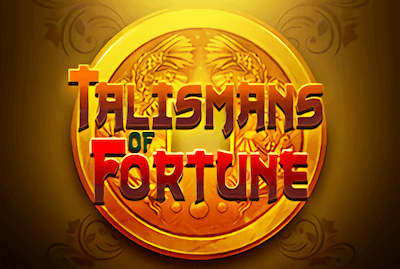 Talismans of Fortune