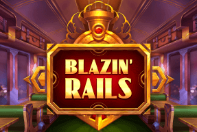 Blazin' Rails