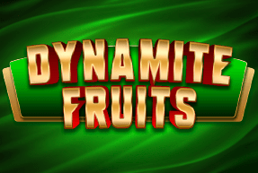 Dynamite Fruits