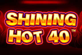 Shining Hot 40