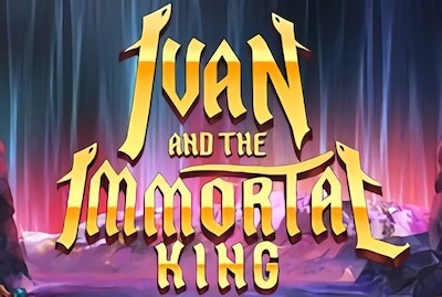 Ivan and the Immortal King