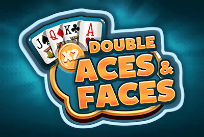 DOUBLE ACES AND FACES